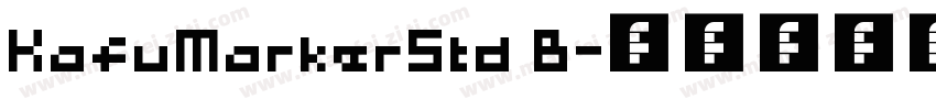 KafuMarkerStd B字体转换